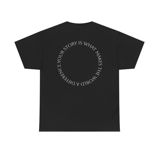 Heavy Cotton Tee - 'Your Story'